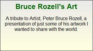 Bruce Rozell's Art